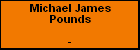 Michael James Pounds