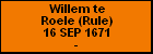 Willem te Roele (Rule)