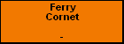 Ferry Cornet