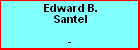 Edward B. Santel
