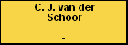 C. J. van der Schoor