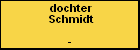 dochter Schmidt
