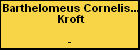 Barthelomeus Cornelis Leonardus van der Kroft