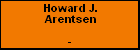 Howard J. Arentsen