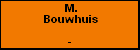 M. Bouwhuis