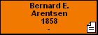 Bernard E. Arentsen