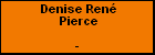Denise René Pierce