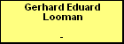 Gerhard Eduard Looman